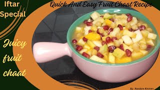 Iftar Special | Juicy Fruit Chaat | Quick And Easy Recipe | Random Kitchen