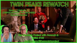 Twin Peaks Rewatch:Season 2 Ep 10 : DISPUTE BETWEEN 2 BROTHERS - Podcast Review(Rewatch Project 183)