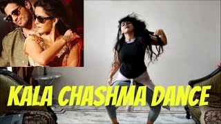 Latest Kala Chashma | Katrina Kaif And Sidhart Malhotra | DANCE COVER