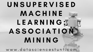 #ml Unsupervised machine learning: Association Mining #shorts #ai