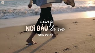 [Vietsub+Pinyin] Nơi đâu cũng là em | 哪里都是你 - Young captain