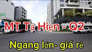 Bán nhà Mặt Tiền đường Tạ Hiện  - Q2 - Đảo Kim Cương và UBND TP Thủ Đức- 15×18m