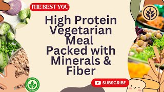 High Protein Vegetarian Meal | Packed with Minerals & Fiber