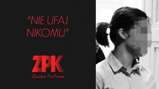 Nie ufaj nikomu