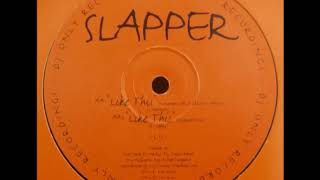 Slapper - Like This