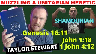 The angel of the LORD/ No man has seen God/ Gen 16:11/ John 1:18/ HERETIC Taylor Stewart/ Shamounian