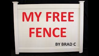 My Free White Vinyl Privacy Fence "Build That Wall"