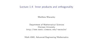 Advanced Engineering Mathematics, Lecture 1.4: Inner products and orthogonality