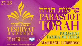 #27-28. PARASHAT TAZRIA-METZORAH - Il Messia Lebbroso