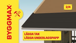 Lägga tak del 2, lägga underlagspapp