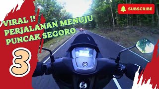 Perjalanan ke puncak Segoro part 3