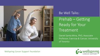 Prehab: Getting Ready For Your Cancer Treatment