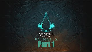 Assassin's Creed Valhalla PC Walkthrough Part 1 Intro (FULL GAME)