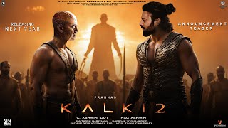 Kalki 2: Introducing Kalki | Official Trailer | Prabhas | Kamal Haasan, Amitabh Bachchan, Nag Ashwin