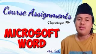 Microsoft Word |Moh. Saihu_Course Assignments|Pengembangan TIK