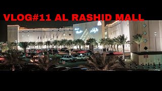 VLOG# 11|AL-RASHID MALL| AL KHOBAR | SAUDI ARABIA |2017