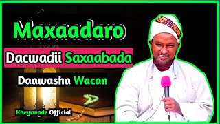 Dacwadii Saxaabada |Sheekh Xuseen Cali