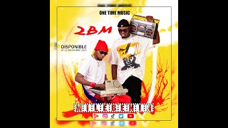 2BM  (MILEBENIN) Prod by MAXIMUM