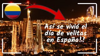 🕯️DIA DE VELITAS EN ESPAÑA | ASI SE VIVIO EL DIA DE VELITAS!! | SAGRADA FAMILIA.