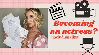 Becoming An Actress??? (Clips Included!)