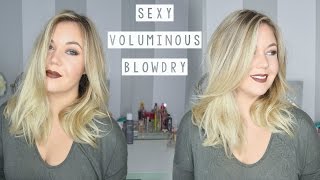 Sexy Voluminous Blowdry || Tips & Tricks