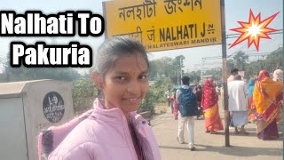 Nalhati To Pakuria || santali vlog video||Tina murmu vlog