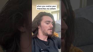 your friend with no culture #shorts #comedy #funny