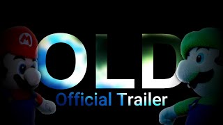 Old but with Mario bros - Official Trailer