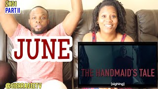 The Handmaid's Tale  *June* PART II - 2x01 Reaction!