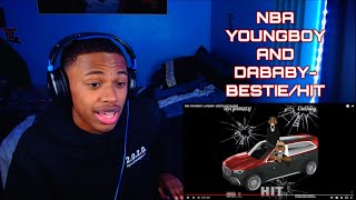 THEY FINALLY GOT ANOTHER ONE!!! DABABY AND NBAYOUNGBOY- BESTIE/HIT REACTION🔥