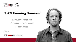 TWN Evening Seminars: Distribution Advocates