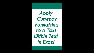 Apply Currency Formatting to a Text inside another Text #excel #shorts