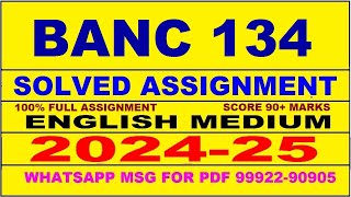 banc 134 solved assignment 2024-25 | banc 134 solved assignment in english 2025 | banc 134 2024-25