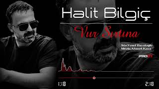 Halit Bilgiç - Vur Sırtına 2024