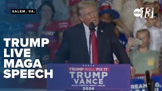 Donald Trump LIVE part 1: Make America Great Again rally speech from Salem, Virginia