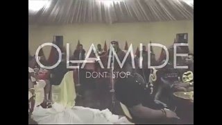 Olamide Don't stop it