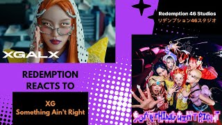 XG - SOMETHING AIN'T RIGHT (Official Music Video) (Redemption Reacts)