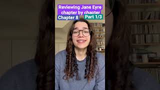 Chapter 8 part 1/4 Jane Eyre reviewed chapter by chapter