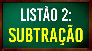 Subtração por decomposição - Listão de exercícios