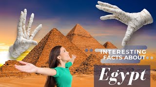 Interesting Facts About Egypt