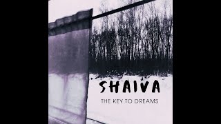 Shaiva - The Key To Dreams