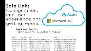 Safe Links -  Configuration, end-user experience and getting reports