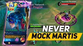 NEVER MOCK MARTIS 👿 NEW STARLIGHT | MOBA LEGENDS 5V5 | GODXWARRIOR