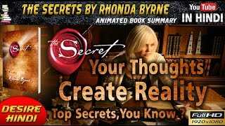 THE SECRET BY RHONDA BYRNE IN HINDI | YOUR THOUGHTS CREATE REALITY ANIMATED BOOK SUMMARY DESIREHINDI