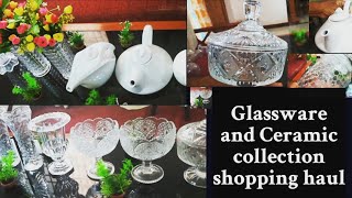 Glassware and ceramic collection shopping haul haul /Unique and beautiful  collection at low price