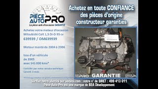 Moteur Mitsubishi Colt 1.5 DI D 95 cv 639939