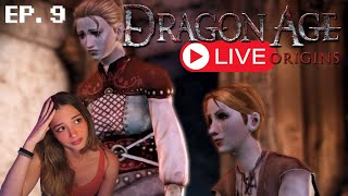 How Are We Going To Handle This Kid? | Let's Play Dragon Age Origins Blind Ep.9 | 🔴LIVE🔴