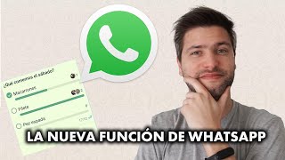 WHATSAPP NUEVA FUNCIÓN