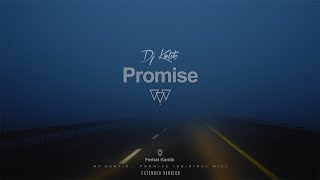 Dj Kantik - Promise (Original Mix)