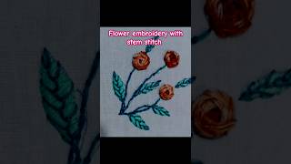 Flower embroidery with stem stitch/hath ki kadhai #shorts #youtubeshorts